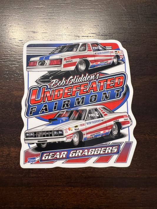 Gear Grabbers Bob Glidden's Undefeated Fairmont Sticker