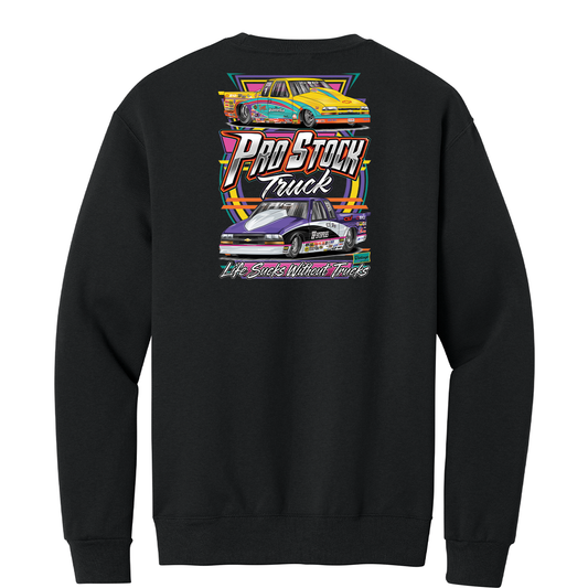 Life Sucks Without Trucks Chevy Sweatshirt
